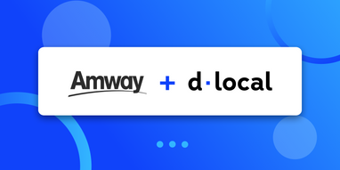 dLocal and Amway partner to strengthen local payments for direct selling across Latin America