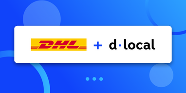 dLocal partners with DHL Express Brazil to automate Pix payments and accelerate parcel release