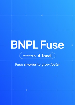 dLocal expands BNPL Fuse, unlocking transparent financing for 500m buyers in emerging markets