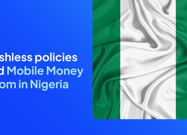 How Nigerian Cashless Policies are Driving the Mobile Money Boom