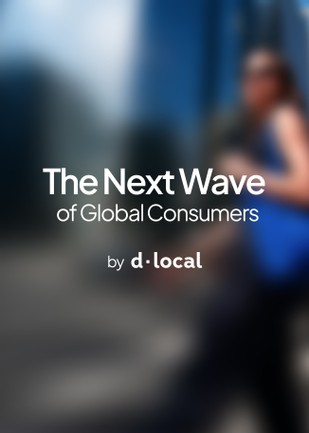 New dLocal Report Finds 71% of Emerging-Market Shoppers Unlikely to Purchase without Local Payment Options