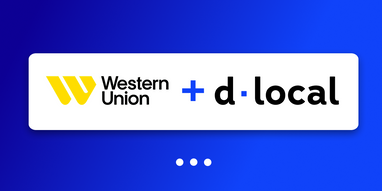 dLocal and Western Union expand their partnership to cover remittance payouts in Africa